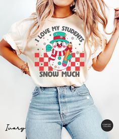 Show your students some love this holiday season with our Comfort Colors® Christmas Teacher Shirt featuring the playful "I Love My Students Snow Much" design. This cozy Teacher Christmas Shirt with a Retro Xmas Teacher Shirt vibe makes the perfect Christmas Gift for any teacher spreading holiday cheer! Comfort Colors® Christmas Teacher Shirt, I Love My Students Snow Much, Teacher Christmas Shirt, Retro Xmas Teacher Shirt, Christmas Gift  Comfort Colors C1717 The Models in the pictures are wearin Teacher Christmas Shirts, Christmas Teaching, Teaching Shirts, Teacher School, Teacher Christmas, Elementary Teacher, Teacher Tshirts, Shirt Ideas, Perfect Christmas Gifts