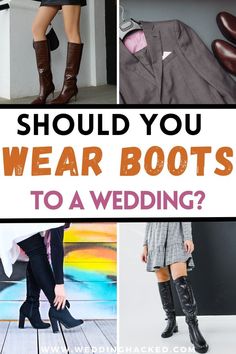 different types of boots with text that says, should you wear boots to a wedding?