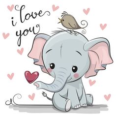 an elephant holding a heart with the words i love you on it and a bird sitting on top