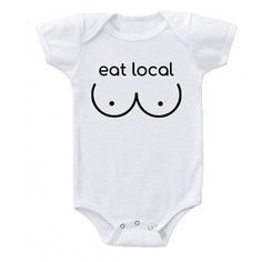 Includes: Onesie Gender: Boys & Girls Material: CottonPattern Type: LettersCollar: O-NeckSleeve Length: ShortSummary: Newborn Baby Toddler Boys Girls White Short Sleeve Eat Local Nursing Breastfeeding Funny Onesie Eat Local Onesie, Funny Onesie, Funny Onesies, Mommy And Me Dresses, Newborn Boy Clothes, Funny Baby Onesies, Boy Onesie, Funny Mom Shirts, Baby Diaper Bags