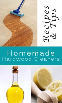 homemade hardwood cleaners are great for cleaning floors