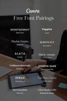 a woman sitting at a table with a tablet in front of her and the text canva free font pairings