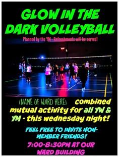 glow in the dark volleyball tournament flyer with people playing tennis on an indoor court at night