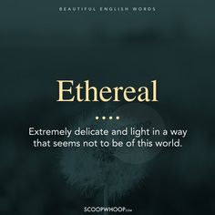 a dandelion with the words ethereal on it and an image of a dandel