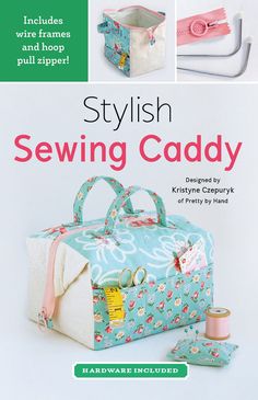 the book cover for stylish sewing caddy