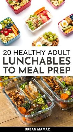 the cover of 20 healthy adult lunchables to meal prep