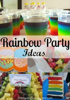 rainbow party ideas for kids and adults with lots of different food, drinks and desserts