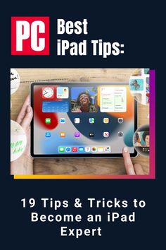 a person holding an ipad with the text, best ipad tips 19 tips & tricks to become an ipad expert