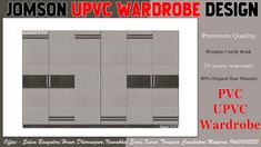 an advertisement for the johnson upvc wardrobe design, which is available in various colors and sizes