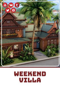 the virtual view of a house with palm trees in front of it and text that reads weekend villa