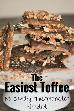 the easyest toffee no candy or chocolate treat is made with only three ingredients