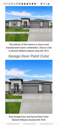 the garage door paint color is shown in two different colors, and it looks like they are