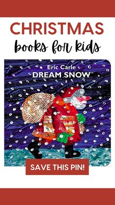 christmas books for kids to read in the snow with text overlay that reads save this pin