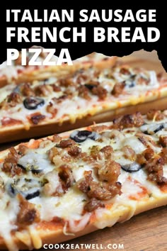 two slices of pizza sitting on top of a wooden cutting board with the words italian sausage french bread pizza