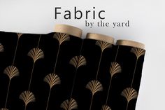 black and gold wallpaper with the words fabric by the yard printed on it's side