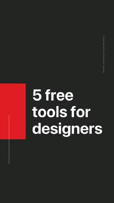 five free tools for designers to use