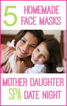 a mother and daughter hugging each other with the text 5 homemade face masks for mother's day