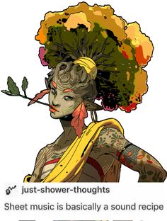 an image of a woman with flowers on her head and the words, just shower - thoughs sheet music is basically a sound recipe