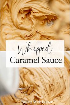 whipped caramel sauce in a bowl with text overlay that reads, whipped caramel sauce