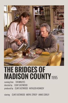 the bridges of madison county poster with two people sitting at a table and one person pouring tea