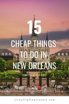 a horse drawn carriage with the words cheap things to do in new orleans