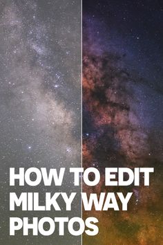 How to edit Milky Way photos Star Photography Settings Iphone, Moon Camera Settings, Astro Photography Settings, Star Photography Settings, Iphone Astrophotography, Astrophotography Tutorial, Milky Way Photography Settings, Summer Camera, Astro Photography