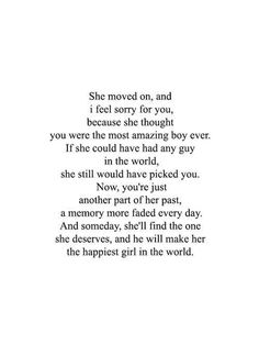 a poem written in black and white with the words she moved on, and i feel sorry