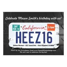 a license plate for the california heez16 birthday party is displayed on a black and white background