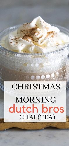 Christmas morning chai in a mug. Chai White Hot Chocolate, Hot Tea With Milk Recipe, Dutch Bros Christmas Morning Recipe, Dutch Bros Golden Eagle Chai Recipe, Christmas Tea Blends Recipes, Christmas Morning Tea, Chai Drink Recipes