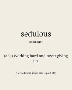 an ad for sedulious with the caption'ad working hard and never giving up '