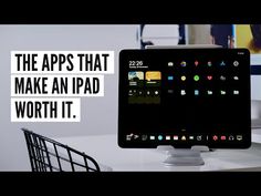 an ipad sitting on top of a white table next to a black chair with the words, the apps that make an ipad worth it