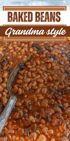 baked beans in a pan with a spoon on top and text overlay that reads baked beans grandma style