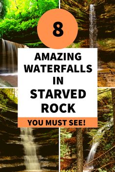 waterfalls with text overlay that reads 8 amazing waterfalls in starved rock you must see