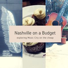 nashville on a budget, including cupcakes and an acoustic guitar