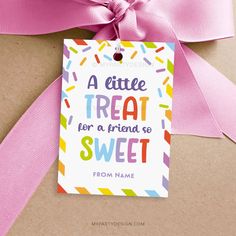 a cute treat for a friend so sweet from name tag on brown paper with pink ribbon