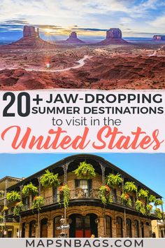 an old building with the words 20 + jaw dropping summer destinations to visit in the united states