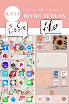 an iphone screen with the text, how to set up your home screen before after