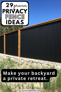 a black privacy fence with the words make your backyard a private re - treat on it