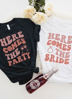 Perfect for you and the girls to celebrate your bachelorette party, or weekend getaway!! Bride And Bridesmaid Shirts Funny, Here Comes The Party Shirt, Bride Tshirt Ideas Funny, Here Comes The Bride Shirt, Bachelorette Party Tshirt Ideas, Wedding Tshirts Ideas, Bride Tshirt Ideas, Bride Shirt Ideas, Bachelorette Tshirt Ideas