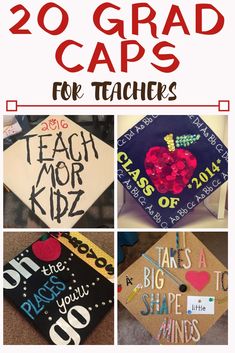 graduation caps for teachers with the words, 20 grad caps for teachers