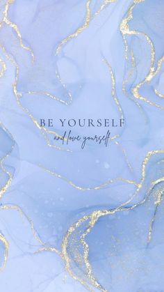 an abstract blue and gold background with the words be yourself above it