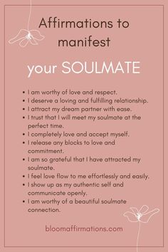 the affirmations to manfest your soulmate poem on pink background with white flowers