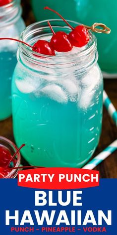 blue hawaiian party punch with cherries in mason jars