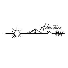 the word adventure is written in black ink on a white background with mountains and trees