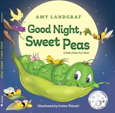 Good Night, Sweet Peas by Amy Landgraf Goodnight Story, Rollie Pollie, Time For Bed, European Aesthetic, Sweet Peas, Go To Sleep, Baby Boutique, Brushing, Sweet Pea