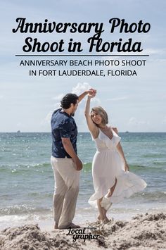 a man and woman dancing on the beach with text that reads, anniversary photo shoot in florida