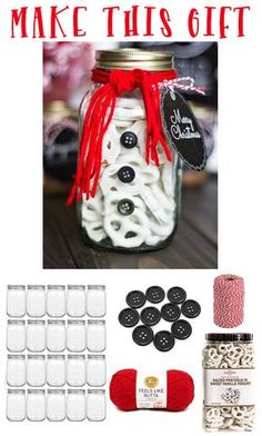 a mason jar filled with buttons and yarn next to some other items that are labeled make this gift