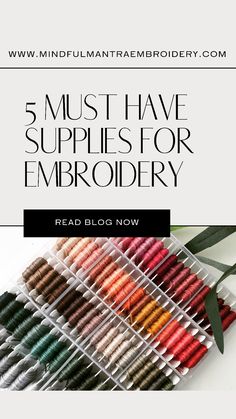 the 5 must have supplies for embroidery