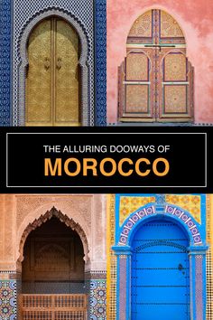 the alluring doorways of morocco