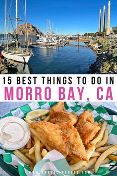 A beautiful view of the marina and boats with Morro Rock and the three stacks. and a plate of fish and chips from a restaurant on the pier along the waterfront are just a few of the top things to do in Morro Bay, California on the Central Coast. California Spring Break, Monterey Bay California, Monterey California, California Coastline, Places To Rent